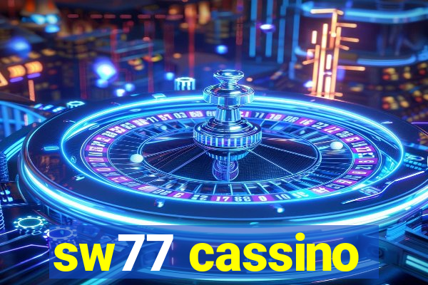 sw77 cassino